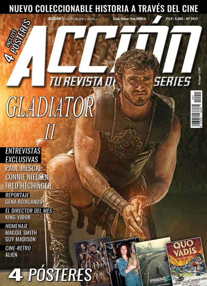 Revista ACCION NOVIEMBRE 2024 número 2411 con pósteres de Gladiator, Alien (Ripley), Apocalipsis Z El principio del fin, Quo Vadis
