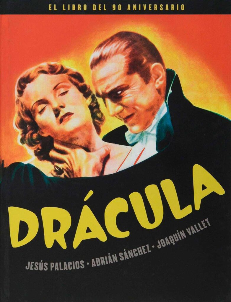 10 recomendaciones de libros sobre míticas películas de terror 1 Drácula El libro del 90 aniversario