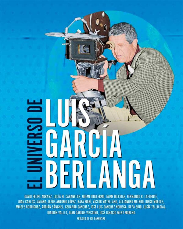 El universo de Luis García Berlanga