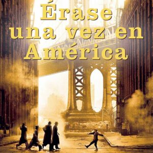Érase una vez en América