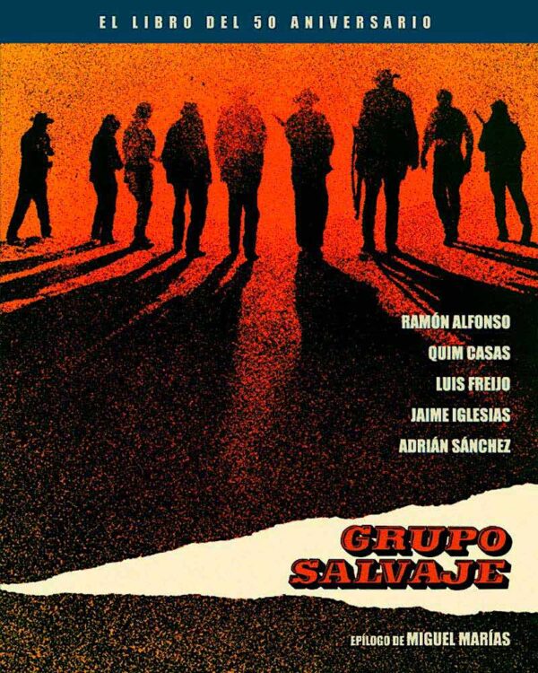 Grupo salvaje El libro del 50 aniversario