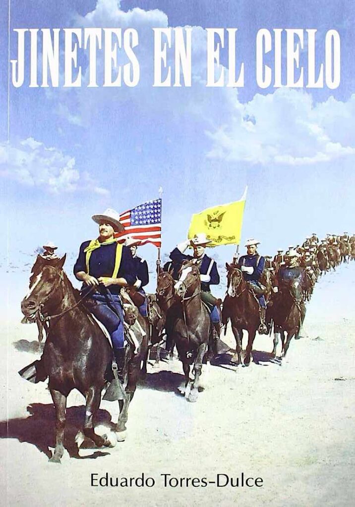 Descubre los libros imprescindibles sobre western que todo amante del género debe leer 6 Jinetes en el cielo