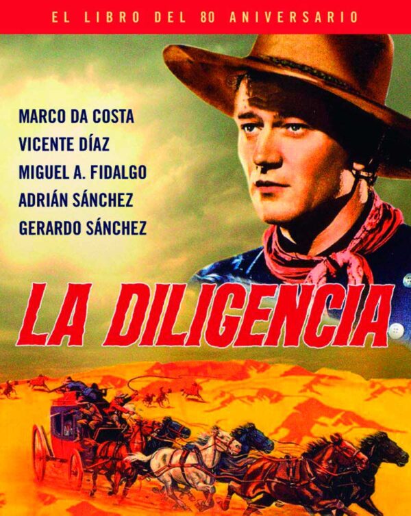 La diligencia El libro del 80 aniversario