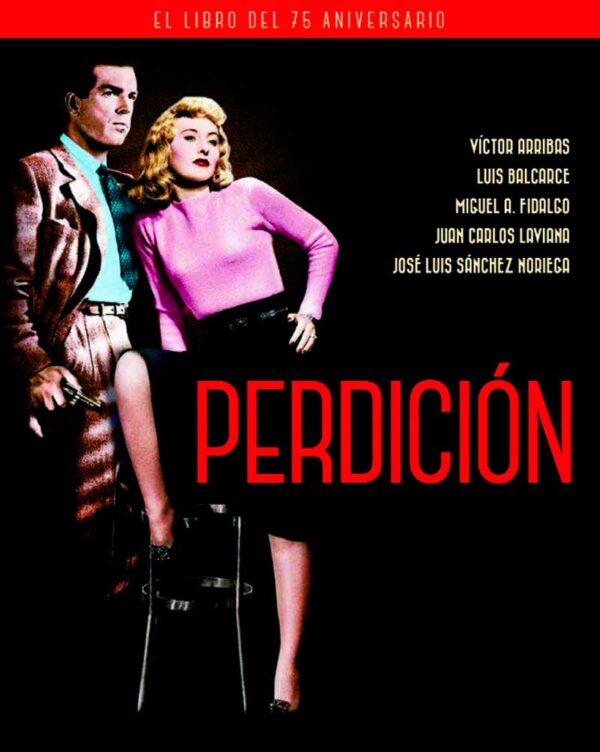 Perdición. El libro del 75 aniversario