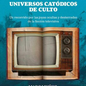Universos catódicos de culto