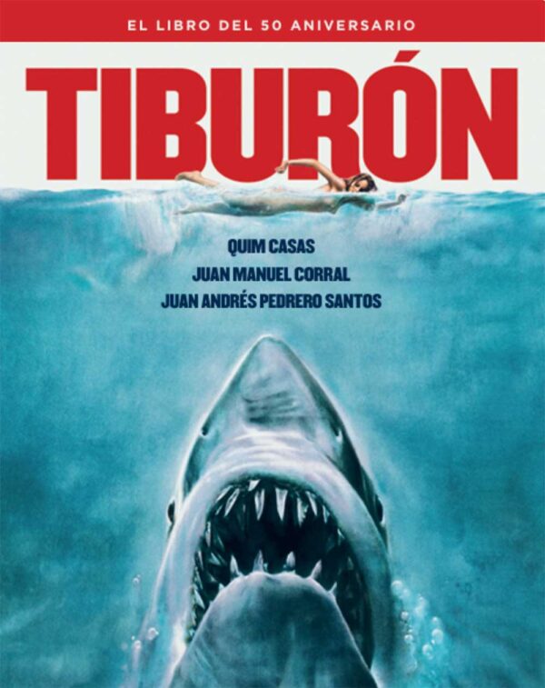 Tiburón El libro del 50 aniversario