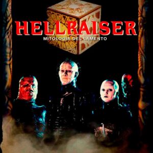 Hellraiser. Mitología del lamento