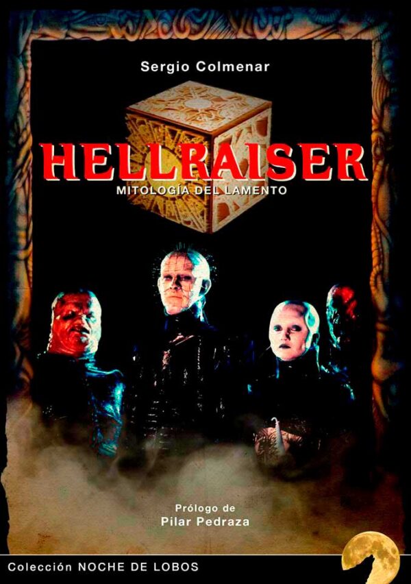 Hellraiser. Mitología del lamento