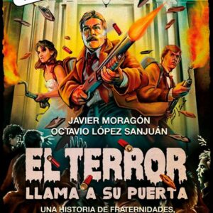 El terror llama a su puerta. Una historia de fraternidades, extraterrestres y muertos vivientes