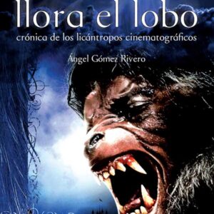 Cuando llora el lobo. Ángel Gómez Rivero