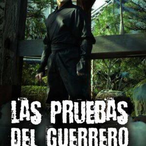 Las pruebas del guerrero.