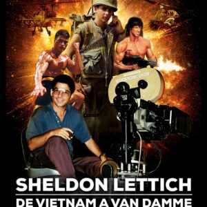 Sheldon Lettich. De Vietnam a Van Damme